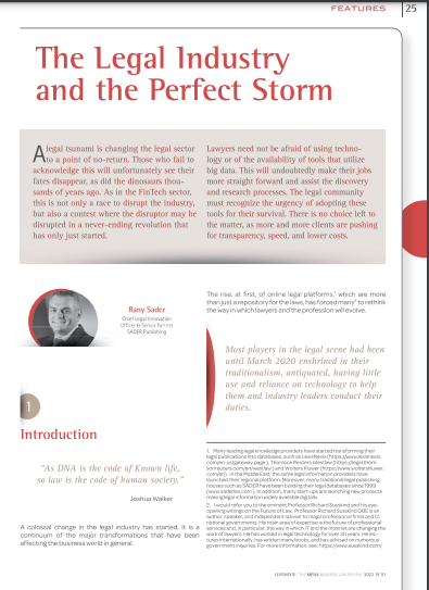  The Legal Industry and the Perfect Storm - by Attorney Rany Sader